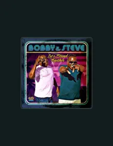 Listen to Bobby & Steve, watch music videos, read bio, see tour dates & more!