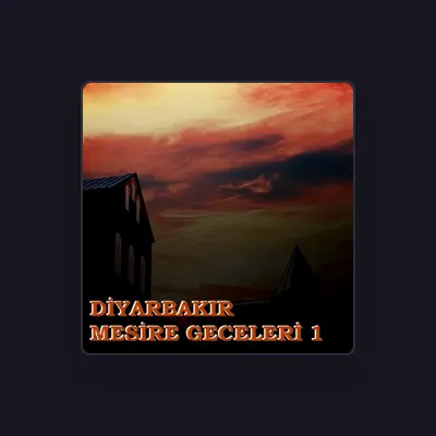 Listen to Diyarbakır Geceleri Topluluğu, watch music videos, read bio, see tour dates & more!