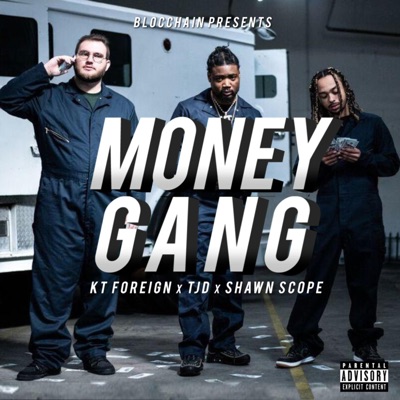 Money Gang (feat. Shawn Scope & TJD) - Single