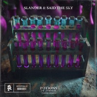 Potions (feat. JT Roach) [Tisoki Remix] - Single - SLANDER & Said The Sky