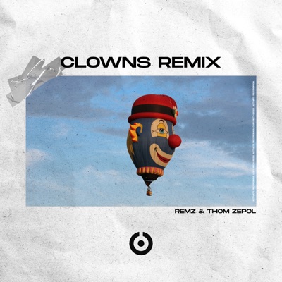 Clowns Remix - Single