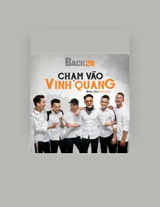 Ascolta Bach20, guarda video musicali, leggi la biografia, vedi le date del tour & altro!