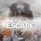 The Great Escape - Oberry lyrics