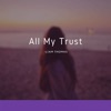 All My Trust - Single