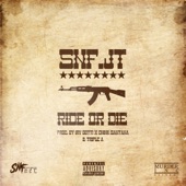 SNF.JT - Ride or Die
