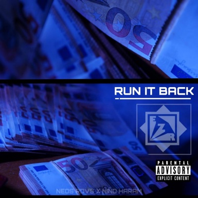 Run It Back (feat. Niño Haram) - Single