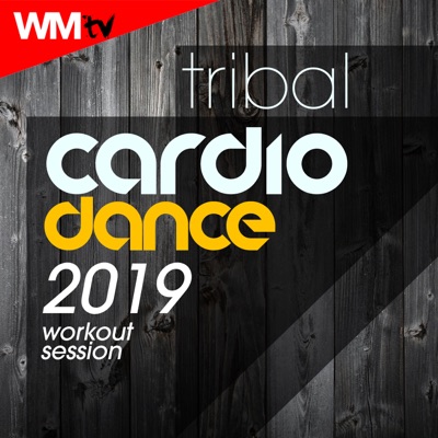 Tribal Cardio Dance 2019 Workout Session (60 Minutes Non-Stop Mixed Compilation for Fitness & Workout 128 Bpm / 32 Count - Ideal for Aerobic, Cardio Dance, Body Workout)