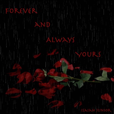 Forever and Always Yours - Single
