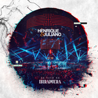 Henrique & Juliano - Ao Vivo no Ibirapuera artwork