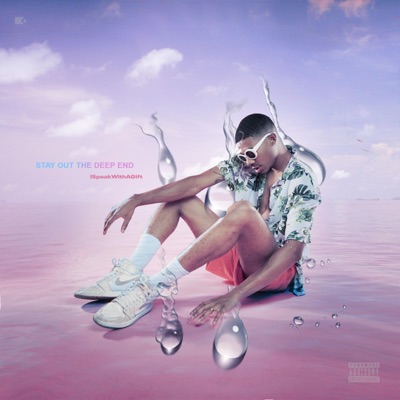 Stay Out the Deep End