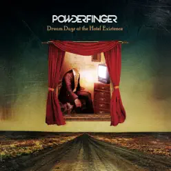 Dream Days At the Hotel Existence - Powderfinger