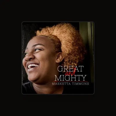 Listen to Marketta Timmons, watch music videos, read bio, see tour dates & more!