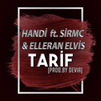 Tarif (feat. Elleran Elvis & sirmc) - Single - Handi
