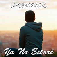 Ya No Estaré - Single - Brandier
