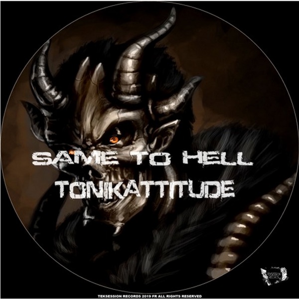 Same to Hell - Single