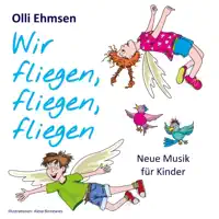 Wir fliegen, fliegen, fliegen