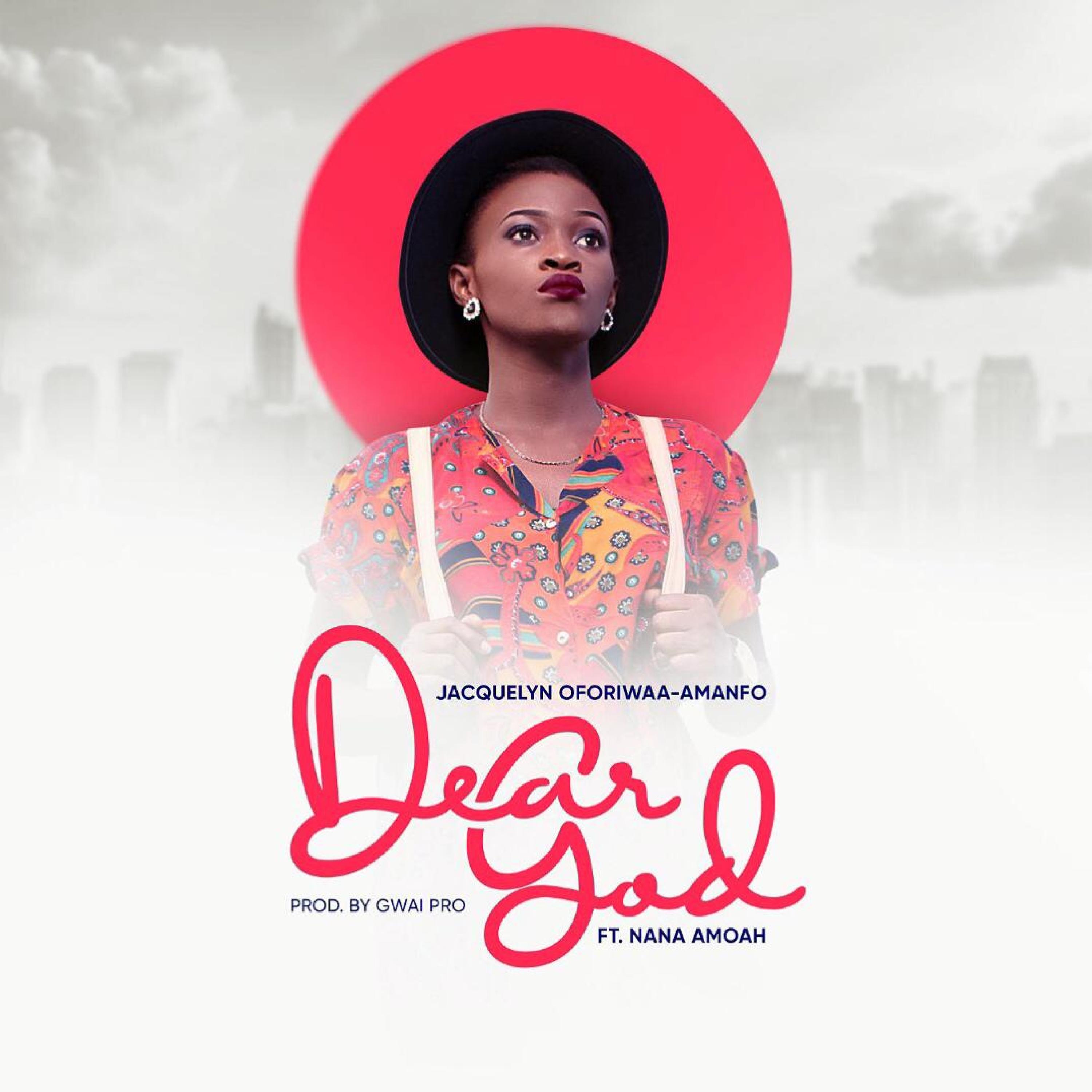 Dear God (feat. Nana Amoah) - Single
