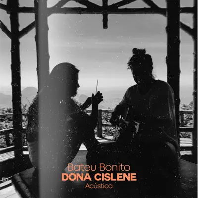 Bateu Bonito (Acústico) - Single - Dona Cislene