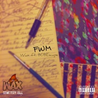 FWM (feat. 808Escape) - Single - YBC Wax