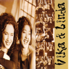 Vika & Linda (Deluxe Edition) - Vika & Linda