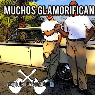 Muchos Glamorifican by Grupo Nueva Sensacion song reviws