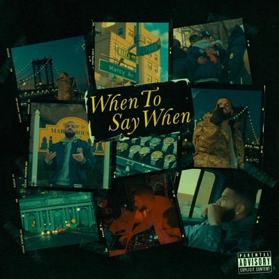 When to Say When (Chopped and Slowed) - Single