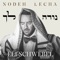 Nodeh Lecha - Eli Schwebel lyrics