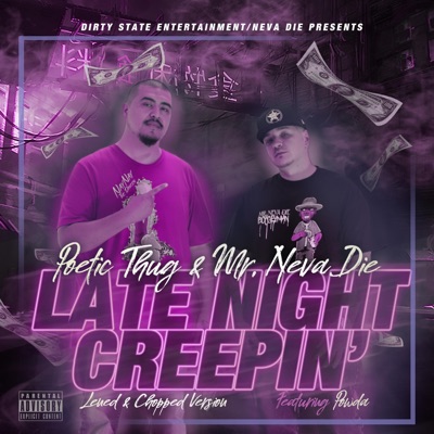 Late Night Creepin' (feat. Powda) [Lened & Chopped] - Single