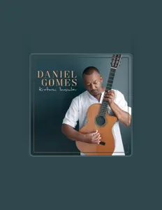 收听 Daniel Gomes、观看音乐视频、阅读小传、查看巡演日期等 ！