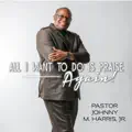 All I Want To Do Is Praise