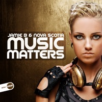 Music Matters - Single - Jamie B & Nova Scotia
