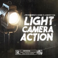 Light Camera Action (feat. Kvne & Lowkeyytm) - Single - Joe Ridgway