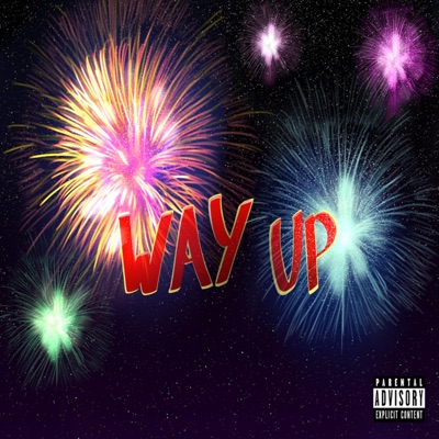 Way Up (feat. K-Low) - Single