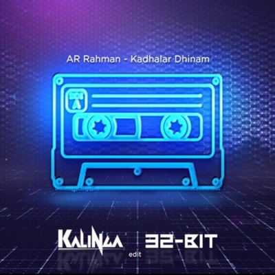 Kadhalar Dhinam (Kalinga & 32Bit EDIT) - Single