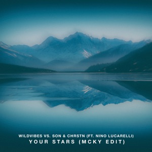 Your Stars (feat. Nino Lucarelli) [MCKY Edit] - Single