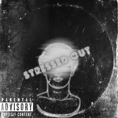 .Stressed Out. - Single