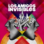 Los Amigos Invisibles - Viviré Para Ti