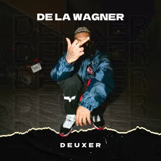 De la Wagner by Deuxer song reviws