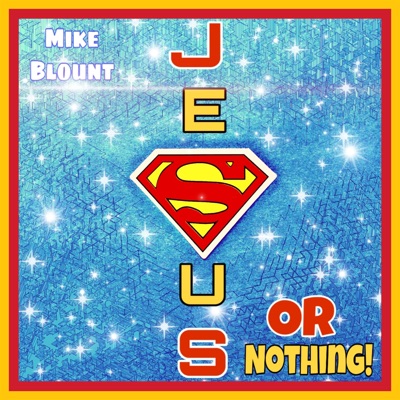 Jesus or Nothing!