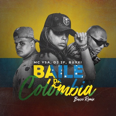 Baile da Colômbia (Buxxi Remix) - Single