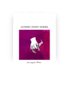 Listen to Gunned down Horses, watch music videos, read bio, see tour dates & more!