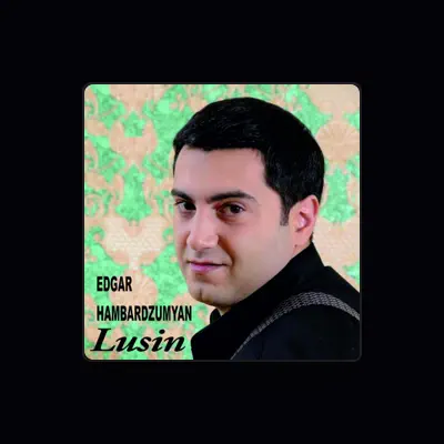 Listen to Edgar Hambardzumyan, watch music videos, read bio, see tour dates & more!