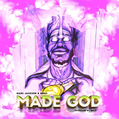 Made God (feat. Benji.) - Single