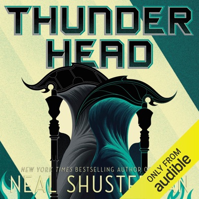 Thunderhead: Arc of a Scythe (Unabridged)