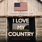 I Love My Country (Acoustic at Home) artwork