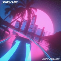 City Nights (Instrumental) - Single - Dryve