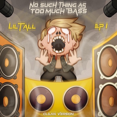 No Such Thing As Too Much Bass (Clean Version)