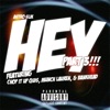 Hey, Pt. 3 (feat. Munch Lauren, Bankhead & Chop It Up Quis) - Single