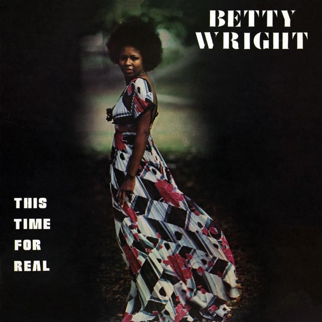 betty wright「i love the way you love」 I Love The Way You Love - Album by Betty Wright | Spotify