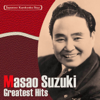 Japanese Kayokyoku Star "Masao Suzuki" Greatest Hits - Masao Suzuki